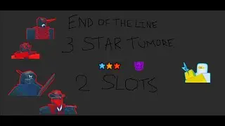The Battle Bricks End Of The Line 3 Star Tumore 2 Slots