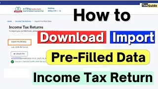 ITR Pre-Filled Data File Download | Prefilled Data | Import Pre-Filled Data JSON file In ITR Utility