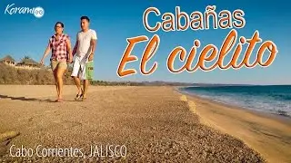 Cabo Corriente, Caba&ntilde;as el Cielito! Comienza la Luna de Miel| VLV 097 | Korami