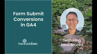 Form Submit Conversions in GA4