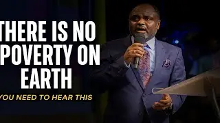 THERE IS NO POVERTY ON EARTH | DR ABEL DAMINA - 30 DAYS OF GLORY