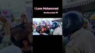 Bareilly Uttar Pradesh protest #youtubeshorts #islamicvideo