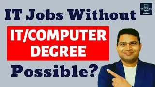 IT Jobs without IT or Computer Science Degree | Is it Possible?