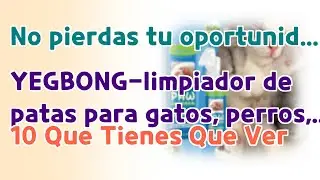 YEGBONG-limpiador de patas para gatos, perros, almohadilla para pies de mascotas, agente de cuidad