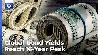 Historic Spike: Global Bond Yields Reach 16-Year Peak | Global Market