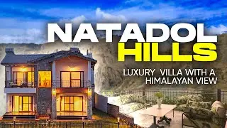 Luxury Villa With A Himalayan View Starts at 2.45 Cr | Natadol Hills | Ashish Kumar