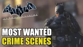 Crime Scenes Investigation (Casefile Reports) - Batman: Arkham Origins