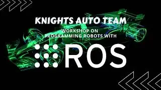 Program Robots with ROS | KAT Workshop Series