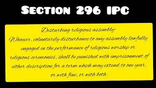 Disturbing religious assembly | Section 296 of the Indian Penal Code, 1860