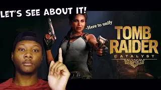 There's a Lot Here!! Tomb Raider: Catalyst Teaser Trailer Analysis