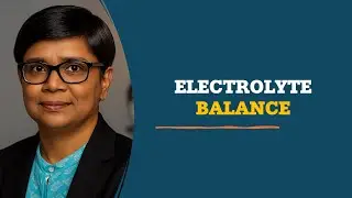 Electrolyte Balance in Critical Care Nursing | Sodium, Potassium & Calcium Regulation