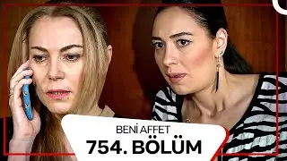 Beni Affet 754.  B&ouml;l&uuml;m