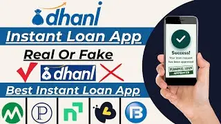 Dhani Finance Loan Fake or Real | Dhani Loan | Dhani Finance | Best App for Instant Personal Loan |