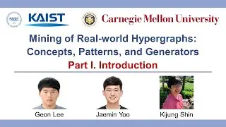 Mining of Real-world Hypergraphs: Concepts, Patterns, and Generators (Tutorial) (Full)