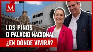 Dónde vivirá Claudia Sheinbaum como presidenta de México
