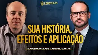A MELHOR EXPLICA&Ccedil;&Atilde;O T&Eacute;CNICA sobre a LEI MAGNITSKY - Dr. Adriano Dantas - Caravelas Podcast