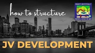 Episode 0014: 'Profit or Pitfall?' Finding a JV Partner