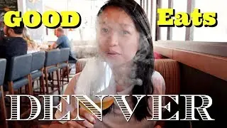 Denver Food Scene! Ten Restaurants, Ice Cream & Coffee Shops