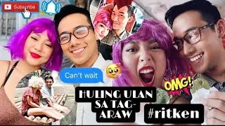 Huling Ulan sa Tag- Araw (MMFF)|Rita Daniela and | Ken Chan (Ritken)