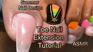 Toe Nail Extension with Hard Gel | SCULPTED Toenail|Toe Nail Extension Tutorial | Summer Toenail Art