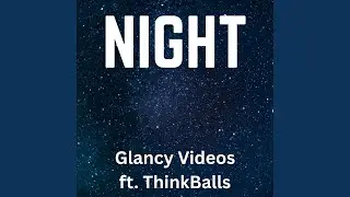 NIGHT (feat. Think Balls)