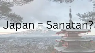 Sanatan in Japan | Shinto & Hindu Symbols का रहस्य | Japan = Ancient India? | The Unknown Path