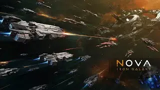 Nova: Iron Galaxy - обзор геймплея на практике.