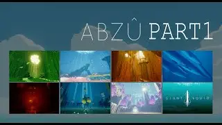 Abzu - Episode 1