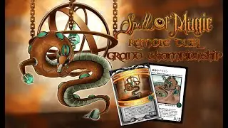 Spells of Magic Grand Championship - Remote Duel Tournament