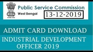 WB PSC Industrial Development officer admit card download 2019