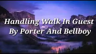 Handling Walk In Guest By Porter And Bellboy