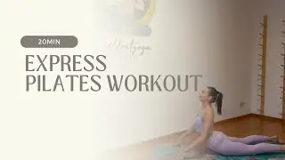20 MIN EXPRESS PILATES || Energizáló Talaj Pilates a Mindennapokra (Eszköz nélkül)