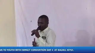 WELCOME TO YOUTH WITH IMPACT CONVENTION DAY 4 AT KALIKU, KITUI. THANK YOU FOR JOINING US.