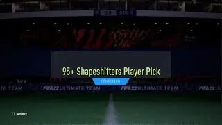 FIFA 22 95+ SHAPESHIFTERS PLAYER PICK