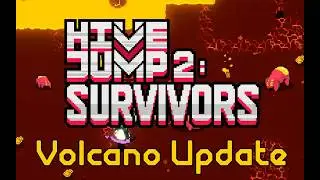 Hive Jump 2: Survivors - Volcano Update