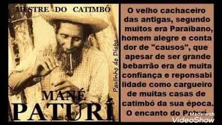 (Ponto do mestre Mané Paturí)todos me chamam Mané Paturí