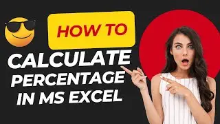 how to calculate percentage in excel formula | how to calculate percentage using excel