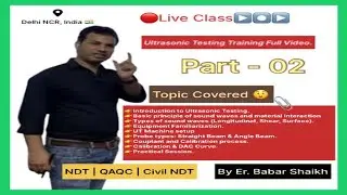 Ultrasonic Testing Training Live Class Part02