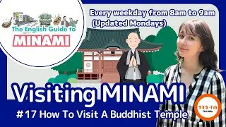 【#17 How To Visit A Buddhist Temple】2024/12/9～12/13