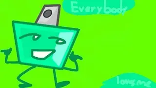 Everybody loves me animation meme OBJECT SHOW