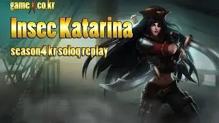 Royal Club inSec Katarina(인섹 카타리나)Mid 2014.10.12