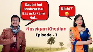 Secret revealed & full on entertainment | Hassiyan Khedian with @TRUEINDIANAKSHIT