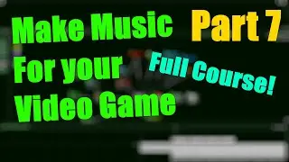 SunVox for Programmers: Making Music for your Game! | Part 7