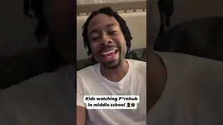 Kids watching adult content (P*rnhub) in middle school 🤦🏽&zwj;♂️ 😭
