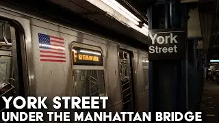 Under The Manhattan Bridge: York Street | NYC's Mystical Stations
