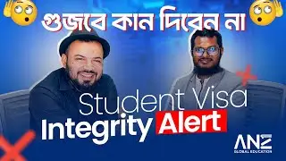 Student Visa Integrity Alert  | ANZ Global Education | Study in Australia the Right Way