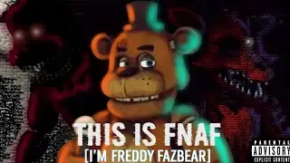 THIS IS FNAF (I&rsquo;m Freddy Fazbear) By @BugDroidCell WITH VISUALS