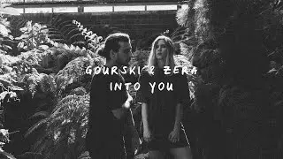 Gourski & Zera  - Into You (Lyric Video)