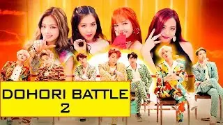 Dohori Battle 2 Ft. BTS x BLACKPINK