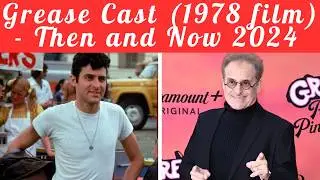 What Happened to the Grease Cast? Then vs. Now Revealed!